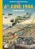 6TH JUNE 1944 OVERLORD (GB)