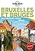Bruges et Bruxelles En quel...