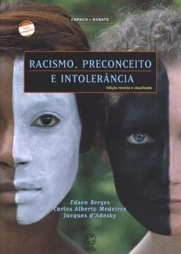 Racismo, Preconceito e Intolerância - Nova Ortografia (Paperback)