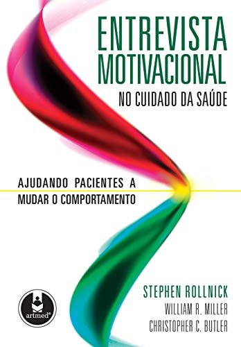Entrevista Motivacional no Cuidado da Saúde (Em Portuguese do Brasil)