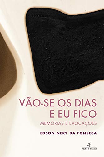 VAo Se os Dias e Eu Fico (Paperback)