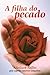 Filha Do Pecado, A