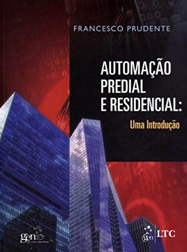 Automacao Predial e Residencial: Uma Introducao (Paperback)