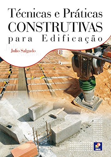 Técnicas e Práticas Construtivas Para Edificação (Paperback)