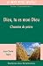 Dieu, tu es mon Dieu: Chemins de prière