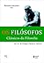 Os Filósofos. Clássicos da ...