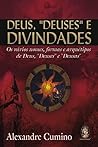 Deus, Deuses E Divindades Deus, Deuses E Divindades