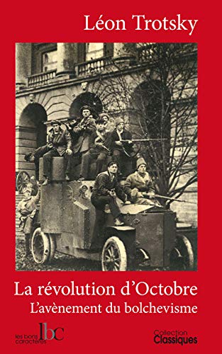 L'avènement du bolchévisme / La Révolution d'Octobre: L'Avènement du bolchévisme (Paperback)