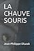 LA CHAUVE SOURIS (French Edition)