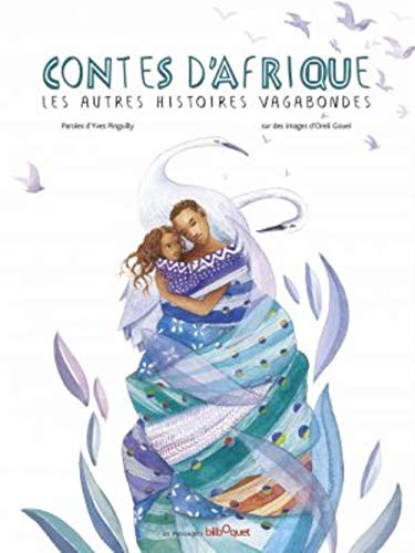 Contes d'Afrique - les autres histoires vagabondes (Hardcover)