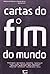 Cartas do fim do mundo. by Claudio Brites