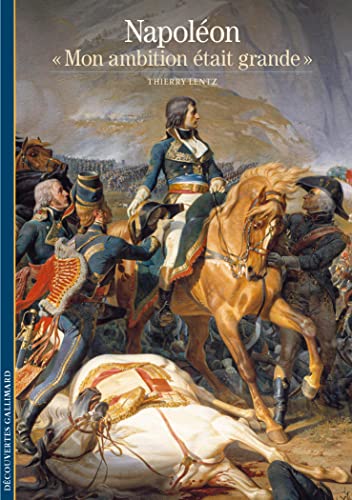 Napoléon: "Mon ambition était grande" (Paperback)