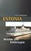 Estonia. Berichte und Erfahrungen. by Terttu Pihlajamaa