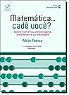 Matematica... Cade Voce?