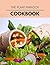 The Plant Paradox Cookbook:...