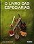 O Livro das Especiarias by John Gregory-Smith