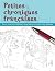 Petites Chroniques Françaises