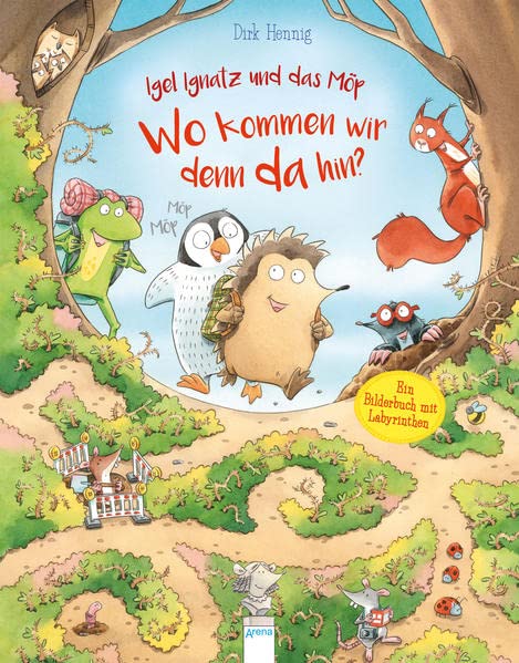 Igel Ignatz und das Möp. Wo kommen wir denn da hin?: Ein Bilderbuch mit Labyrinthen (Board Book)