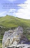 La crisis del emirato Omeya en el alto Guadalquivir: Precisiones sobre la geografía de la rebelión muladí (Al-Andalus) (Spanish Edition)
