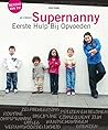 Supernanny (Dutch Edition)