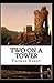 Two on a Tower -Thomas Hardy Original Edition(Annotated edition)