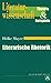 Literarische Rhetorik (Literaturwissenschaft Theorie & Beispiele)