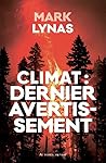 Climat : dernier avertissement: Urgence climatique