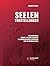 Seelenvorstellungen: Theorien über Geburt, Tod und Jenseits in einfachen Gesellschaften und in Hochkulturen
