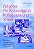 Ratgeber für Referendariat, Kolloquium und Schule