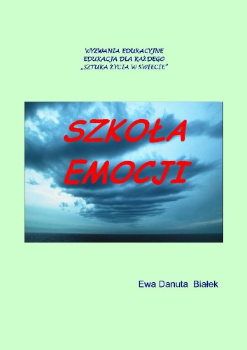 Szkola emocji (Polish Edition)
