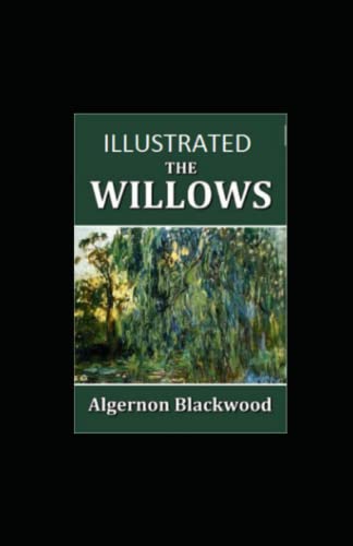 The Willows Illustrated