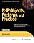 PHP Objects, Patterns and P...