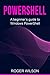 PowerShell: A Beginner’s Gu...