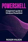 PowerShell: A Beginner’s Guide to Windows PowerShell