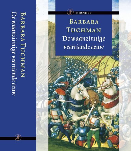 De waanzinnige veertiende eeuw (Dutch Edition)