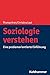 Soziologie Verstehen: Eine Problemorientierte Einfuhrung (German Edition)