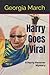 Harry Goes Viral: A Harry H...