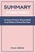 SUMMARY: ATOMIC HABITS By James Clear. An Easy & Proven Way to Build Good Habits & Break Bad Ones