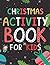 Christmas Activity Book for Kids by Roy Davidson
