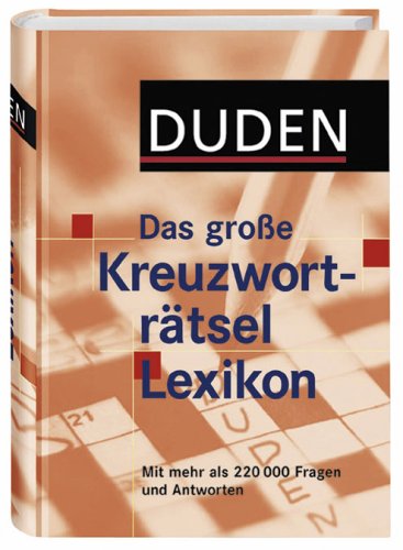 Duden. Das große Kreuzworträtsel Lexikon (Hardcover)