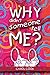 Why Didn't Someone Tell Me? by Carol Cook