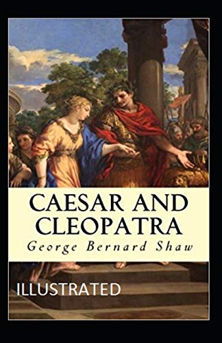 Caesar and Cleopatra Illustrated