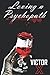 Loving A Psychopath: A mult...