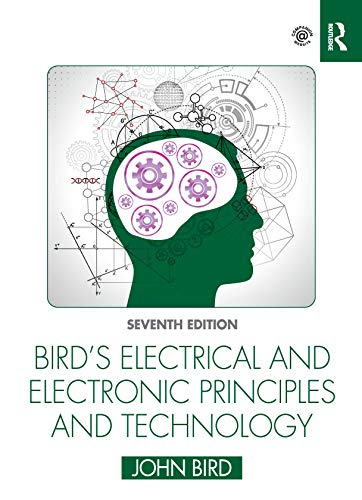 Bird's Electrical and Electronic Principles and Technology (Hardcover)