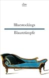 Bluestockings - Blaustrümpfe