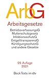 Arbeitsgesetze: mit den wichtigsten Bestimmungen, Mitbestimmungsrecht und Verfahrensrecht