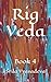 Rig Veda: Book 4 (Vedas)