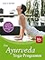 Das Ayurveda-Aktiv-Programm