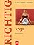 Richtig Yoga. by Hans H. Rhyner