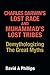 Charles Darwin’s Lost Race and Muhammad’s Lost Tribes: Demythologizing The Great Myths